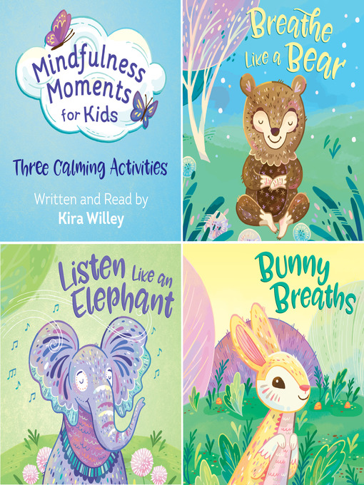 Title details for Mindfulness Moments for Kids by Kira Willey - Available